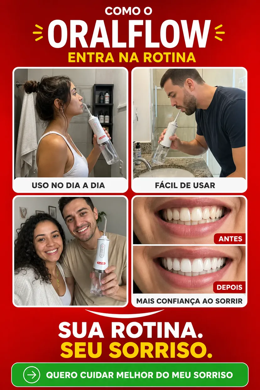Clientes usando o OralFlow no dia a dia, com antes e depois do sorriso